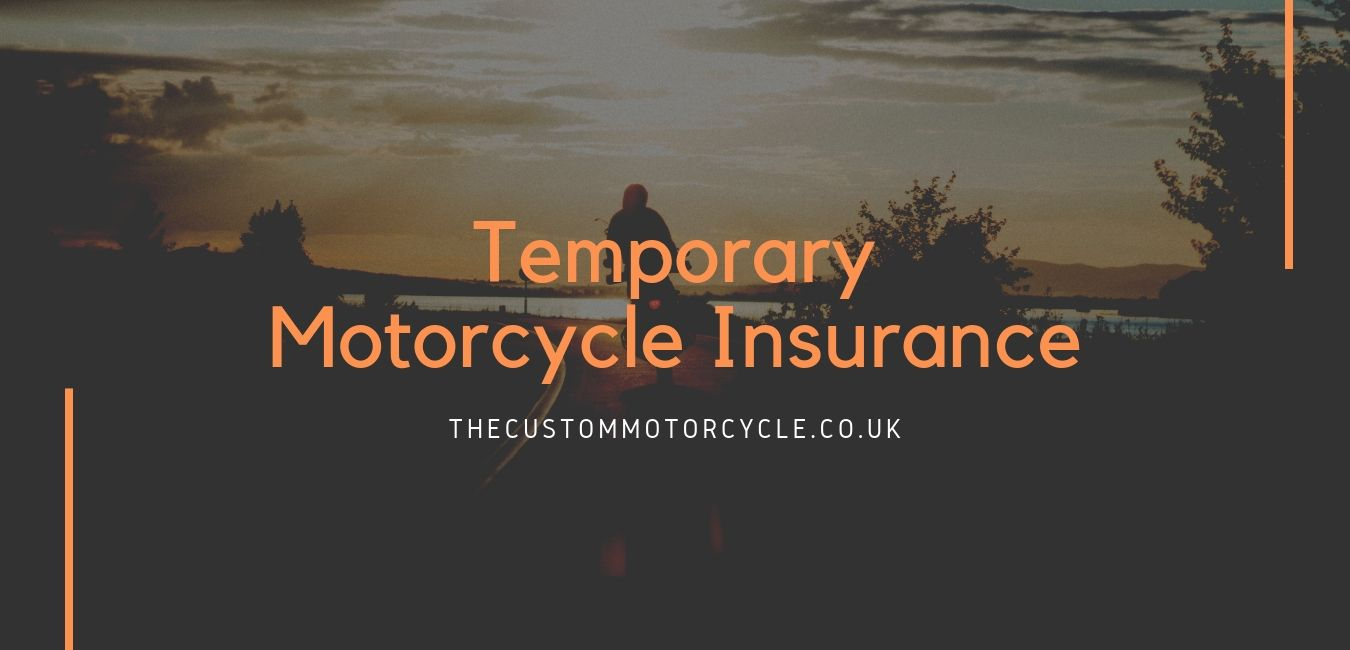 Temporary Motorcycle Insurance In The Uk with regard to dimensions 1350 X 650