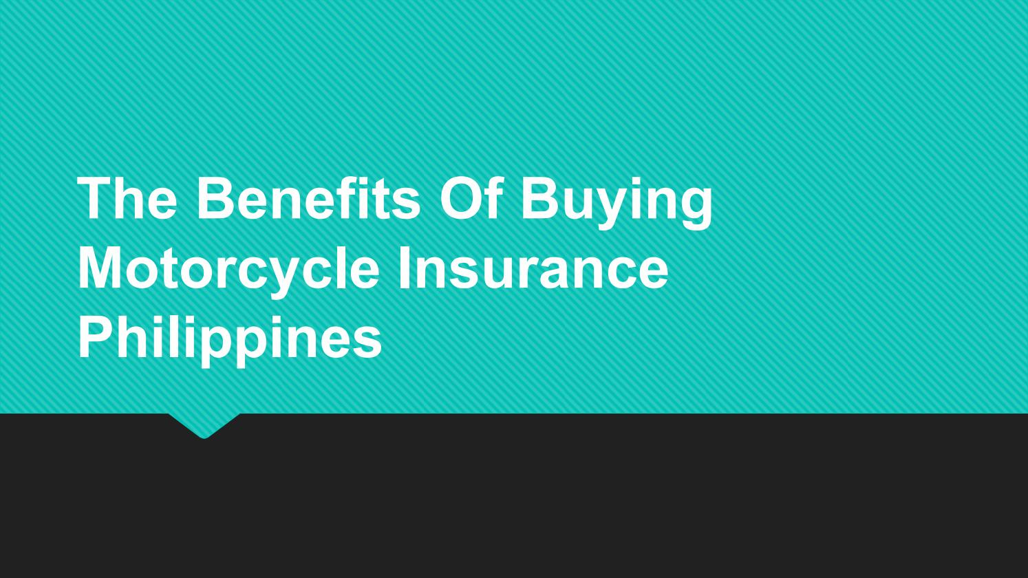 The Benefits Of Buying Motorcycle Insurance Philippines intended for proportions 1494 X 840