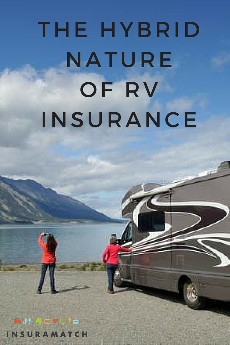 The Hybrid Nature Of Rv Insurance Insuramatch in size 735 X 1102