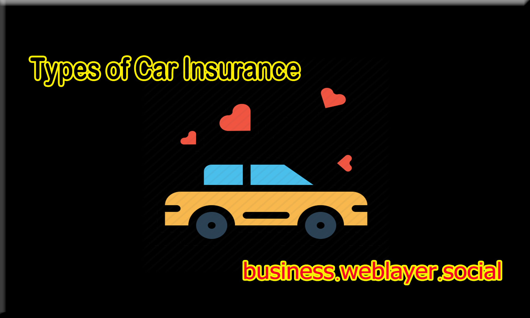 Types Of Car Insurance Business Web Layer with regard to sizing 1772 X 1063