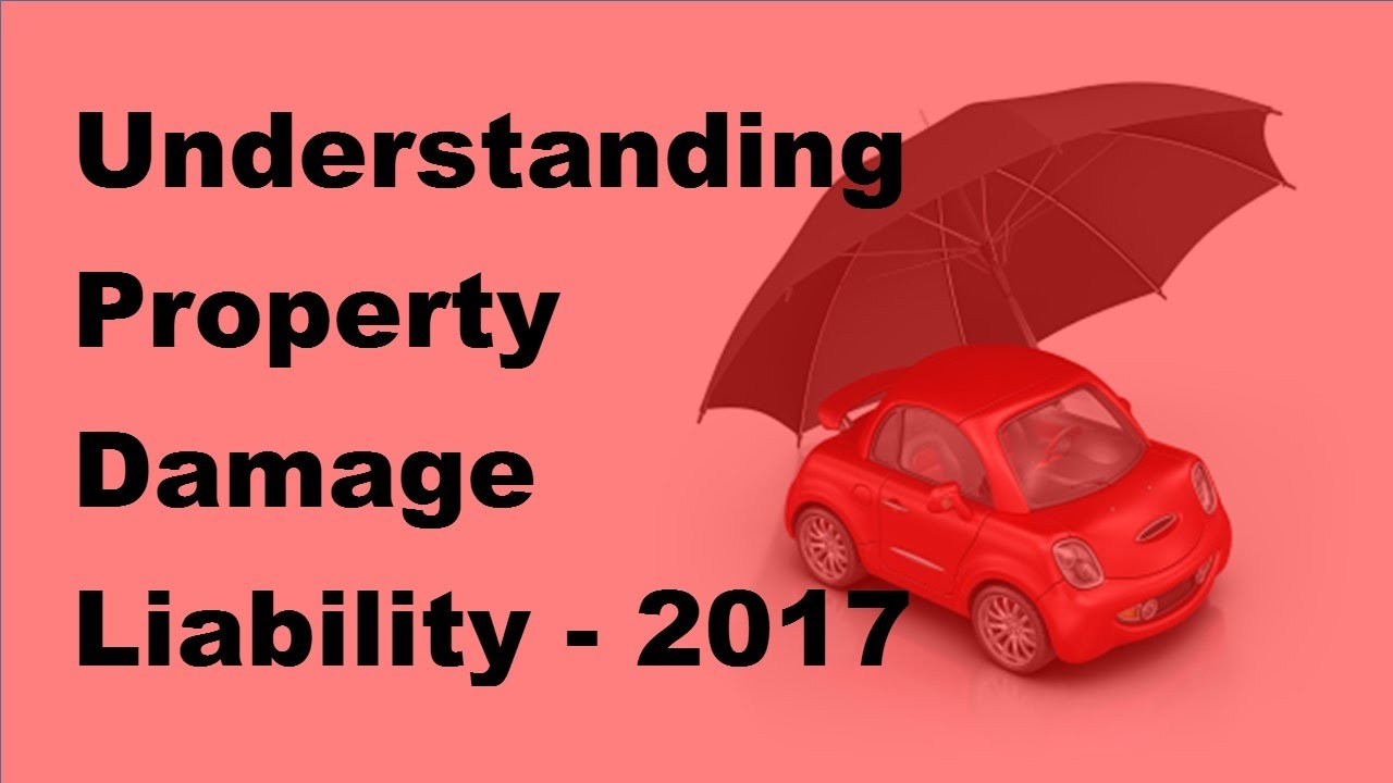 Understanding Property Damage Liability 2017 Property Damage Insurance Coverage Tips throughout size 1280 X 720